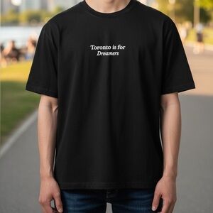 TORONTO (M) IS FOR DREAMERS Black Graphic T-Shirt Unisex Soft Made in Toronto